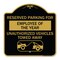 Signmission Reserved Parking for Employee of the Year Unauthorized Vehicles Towed Away, A-DES-BG-1818-23108 A-DES-BG-1818-23108 - alternate 1